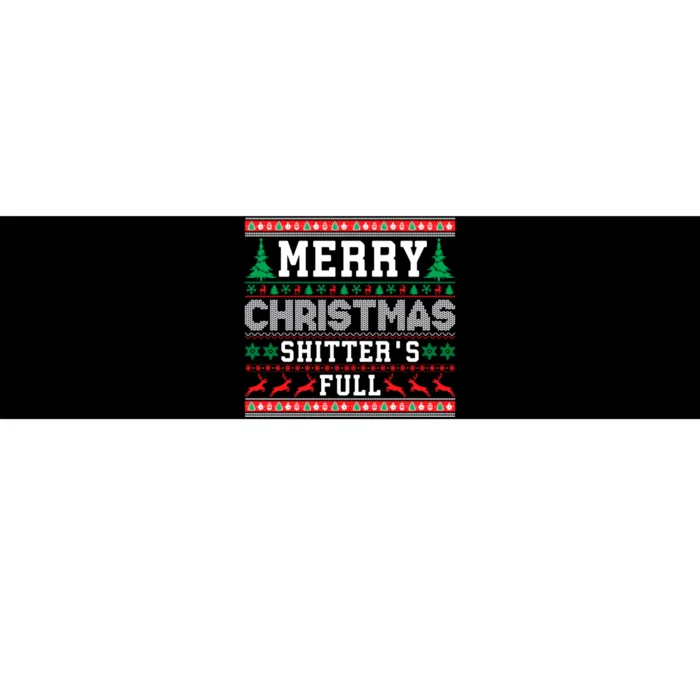 Merry Christmas Shitters Full Christmas VacationChristmas Vacation Bumper Sticker