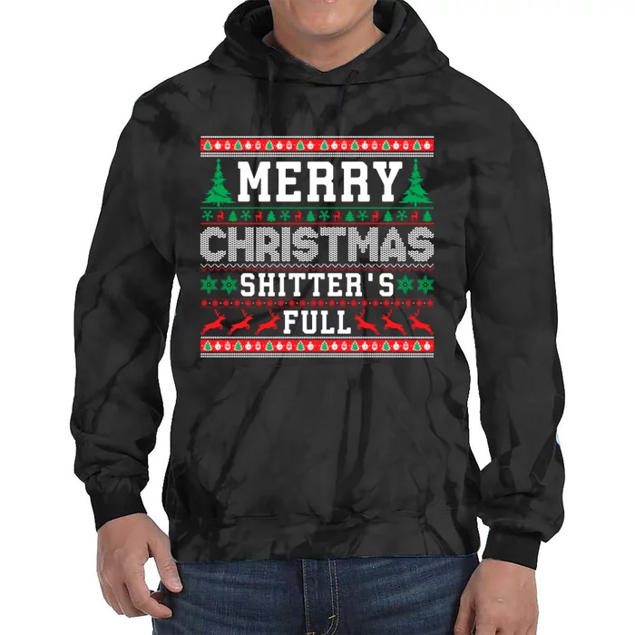 Merry Christmas Shitters Full Christmas VacationChristmas Vacation Tie Dye Hoodie