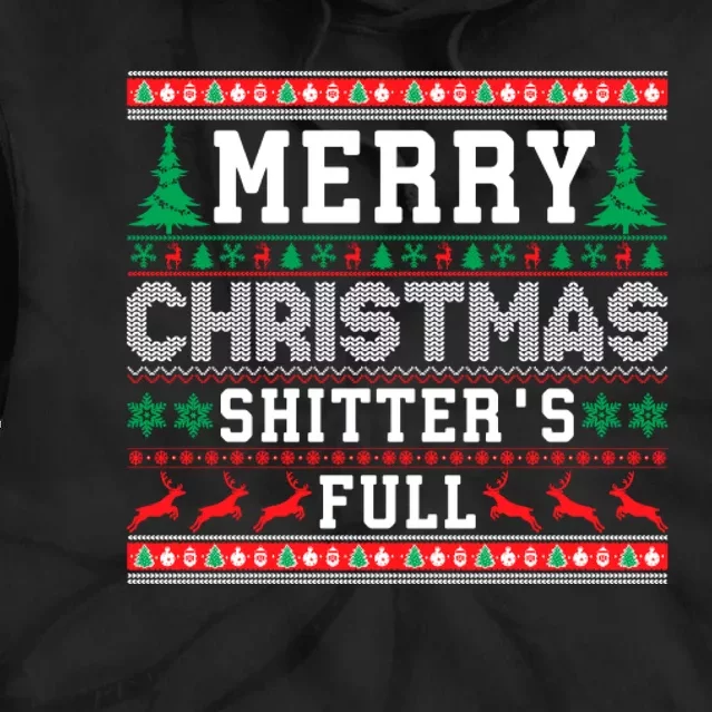 Merry Christmas Shitters Full Christmas VacationChristmas Vacation Tie Dye Hoodie