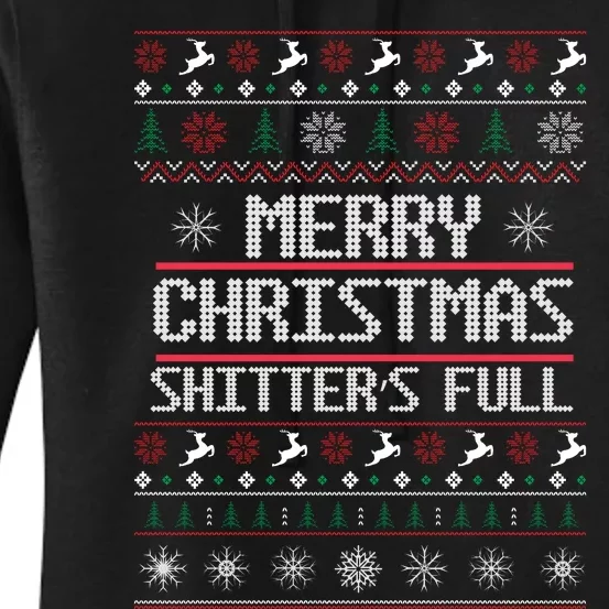 Merry Christmas Shitters Full Funny Ugly Christmas Christmas VacationChristmas V Women's Pullover Hoodie