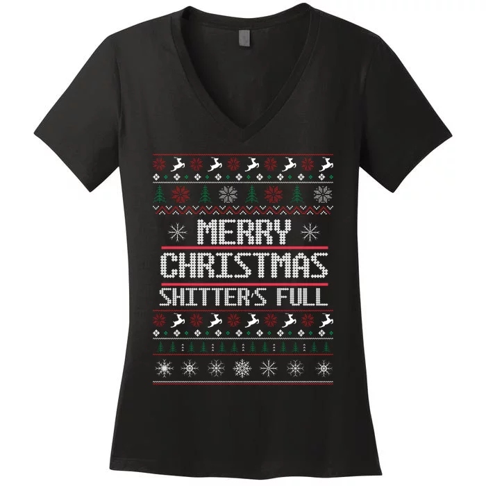 Merry Christmas Shitters Full Funny Ugly Christmas Christmas VacationChristmas V Women's V-Neck T-Shirt