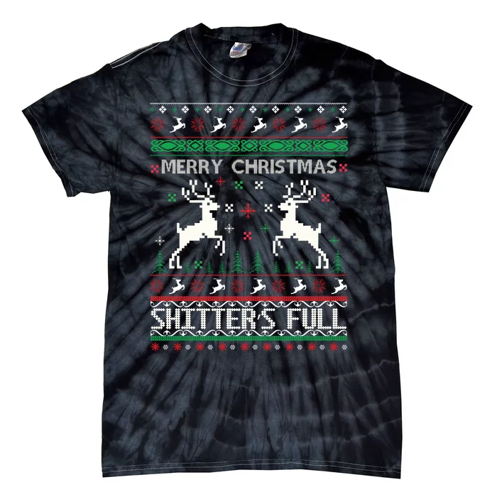 Merry Christmas Shitters Full Movie Ugly Christmas Christmas VacationChristmas V Tie-Dye T-Shirt