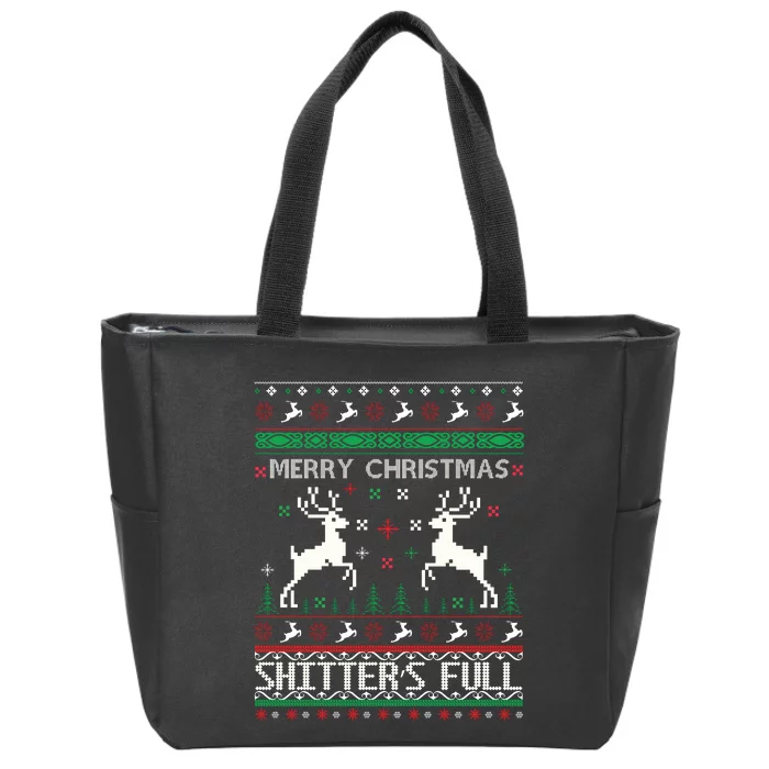 Merry Christmas Shitters Full Movie Ugly Christmas Christmas VacationChristmas V Zip Tote Bag