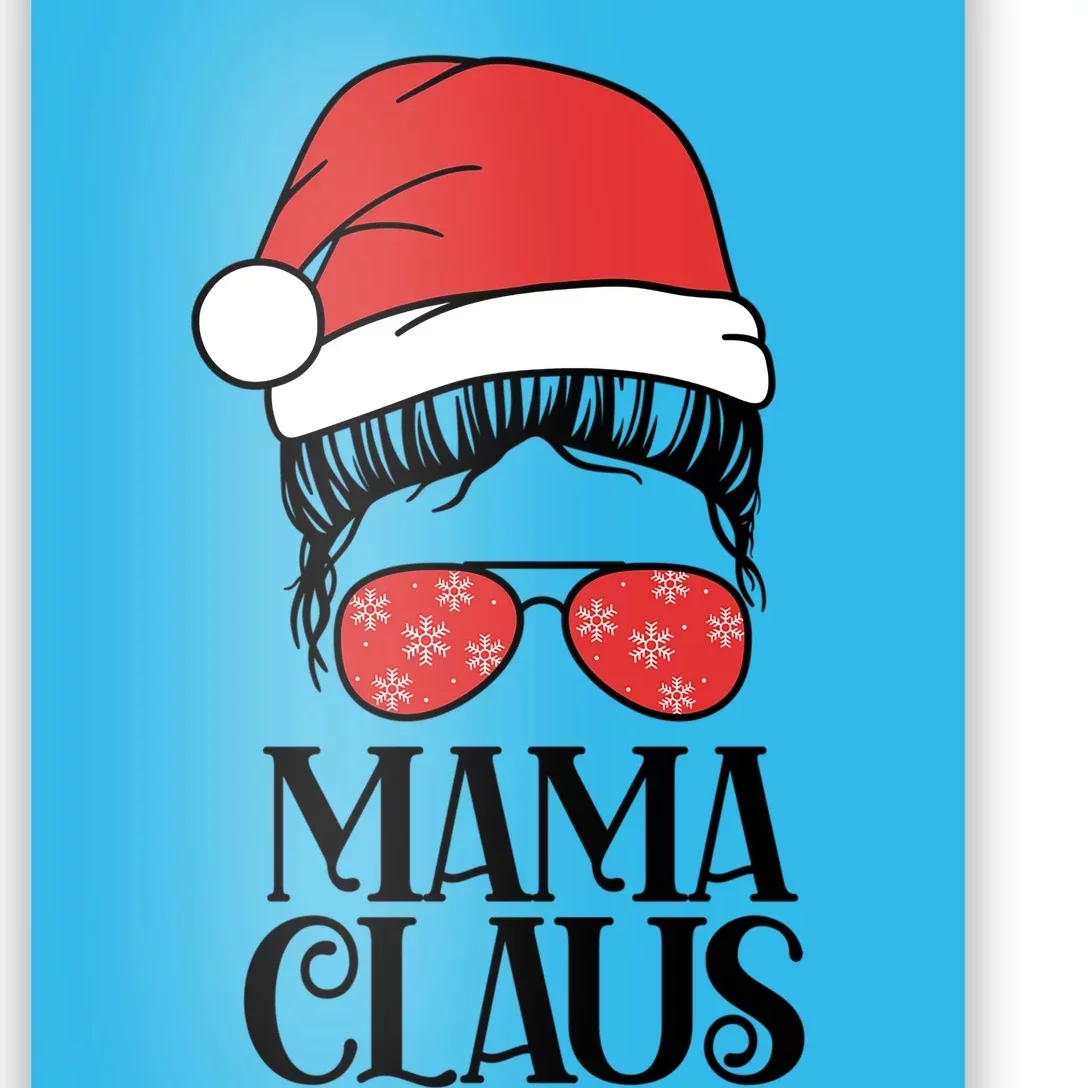 Mama Claus Santa Christmas Cool Gift Poster