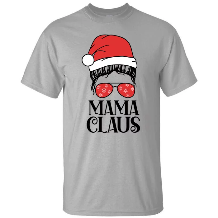 Mama Claus Santa Christmas Cool Gift Tall T-Shirt