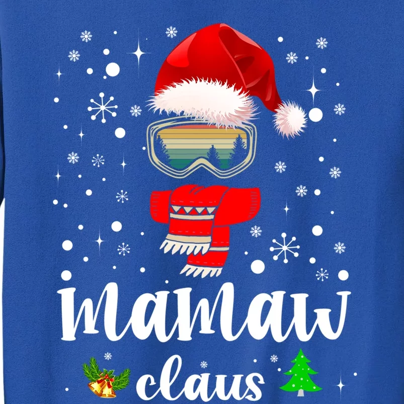 Mamaw Claus Santa Claus Funny Xmas Gift For Mom Grandma Gift Sweatshirt