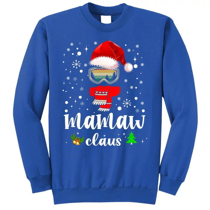 Mamaw Claus Santa Claus Funny Xmas Gift For Mom Grandma Gift Sweatshirt