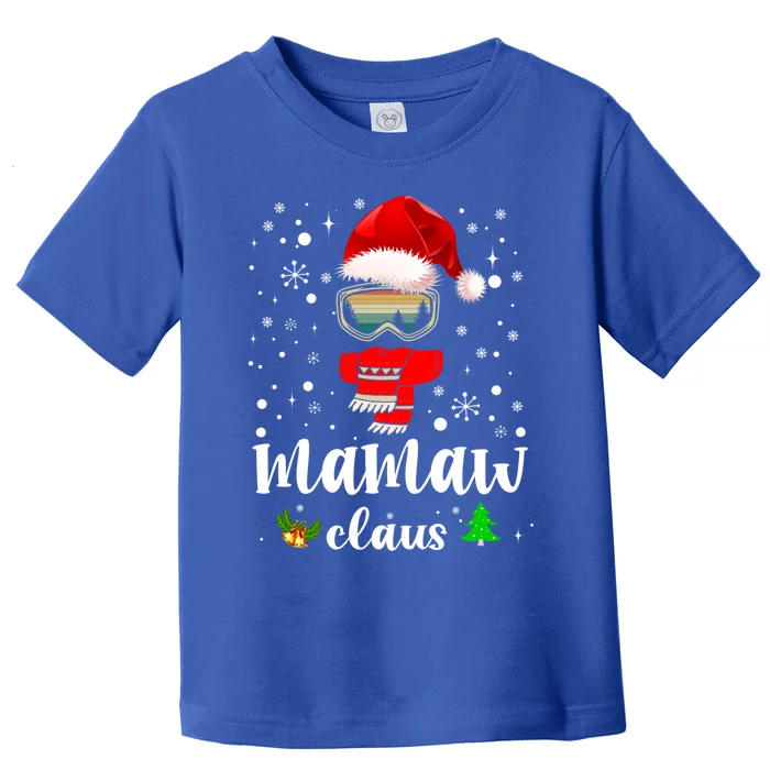 Mamaw Claus Santa Claus Funny Xmas Gift For Mom Grandma Gift Toddler T-Shirt