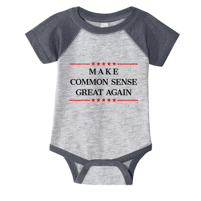 Make Common Sense Great Again Infant Baby Jersey Bodysuit