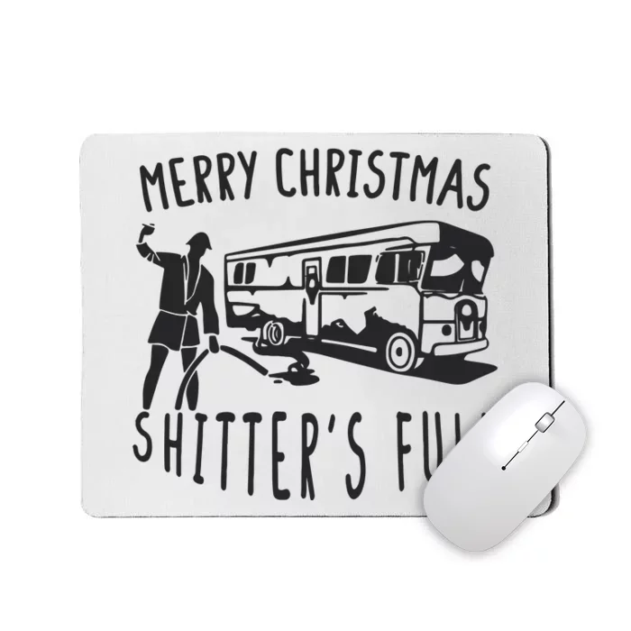 Merry Christmas Shitters Full Mousepad