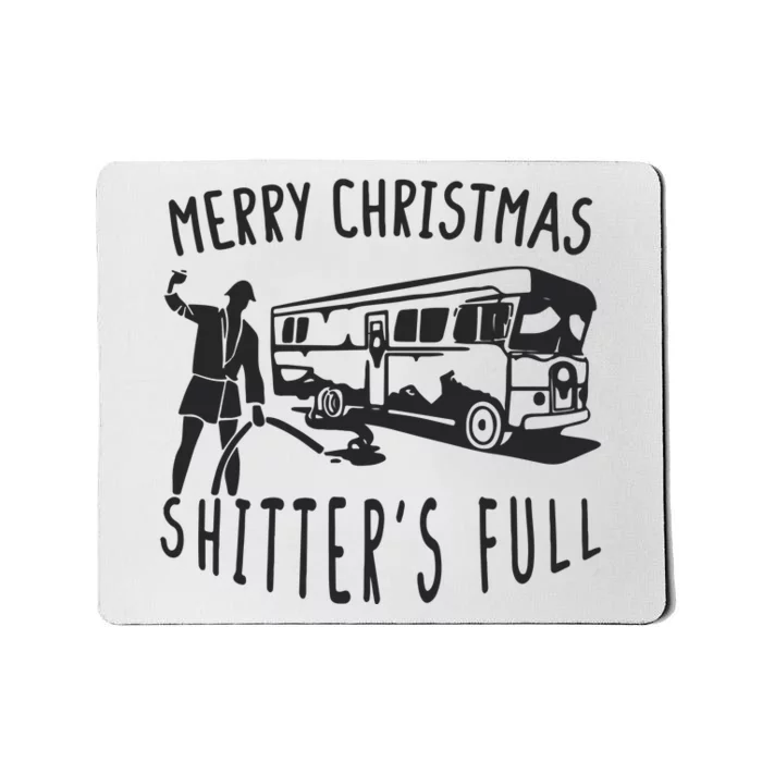 Merry Christmas Shitters Full Mousepad