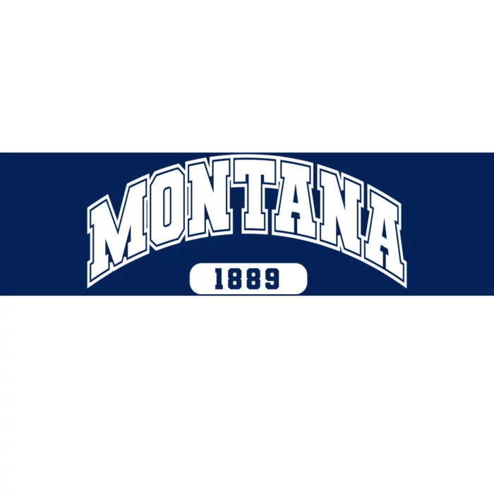 Montana Collegiate Style 1889 Bumper Sticker