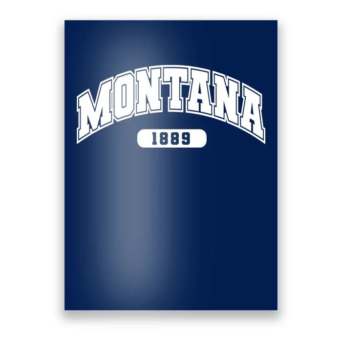 Montana Collegiate Style 1889 Poster