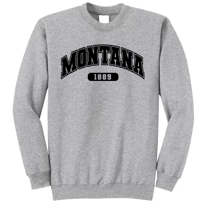 Montana Collegiate Style 1889 Sweatshirt