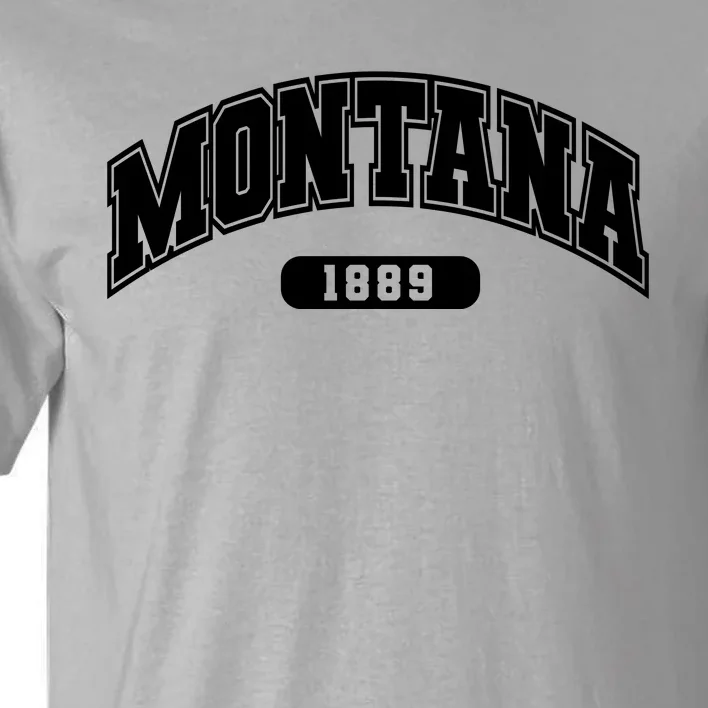 Montana Collegiate Style 1889 Tall T-Shirt