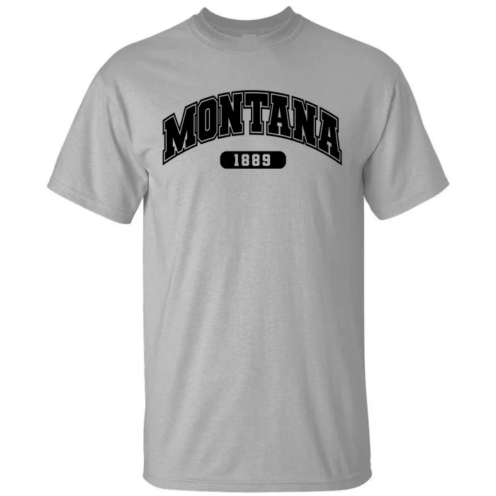 Montana Collegiate Style 1889 Tall T-Shirt