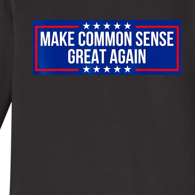 Make Common Sense Great Again Baby Long Sleeve Bodysuit