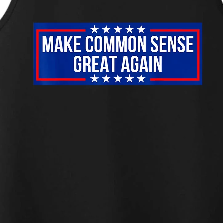 Make Common Sense Great Again Performance Tank