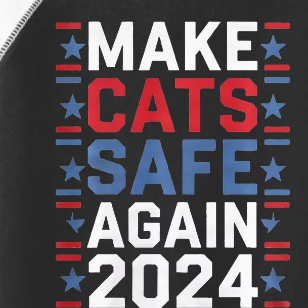 Make Cats Safe Again Funny 2024 Presidential Election Toddler Fine Jersey T-Shirt