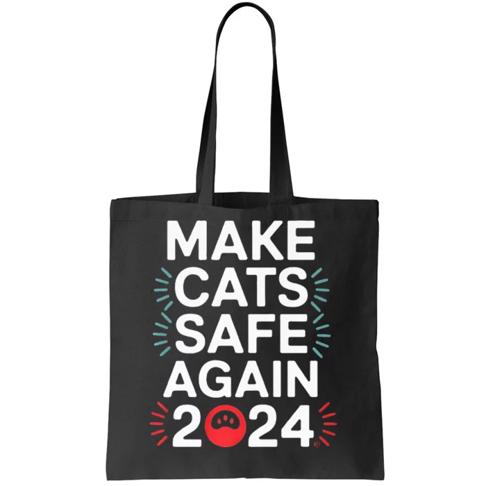 Make Cats Safe Again Funny 2024 Presidential Election Premium Tote Bag