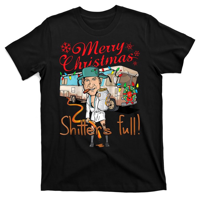 Merry Christmas Shitter's Full T-Shirt