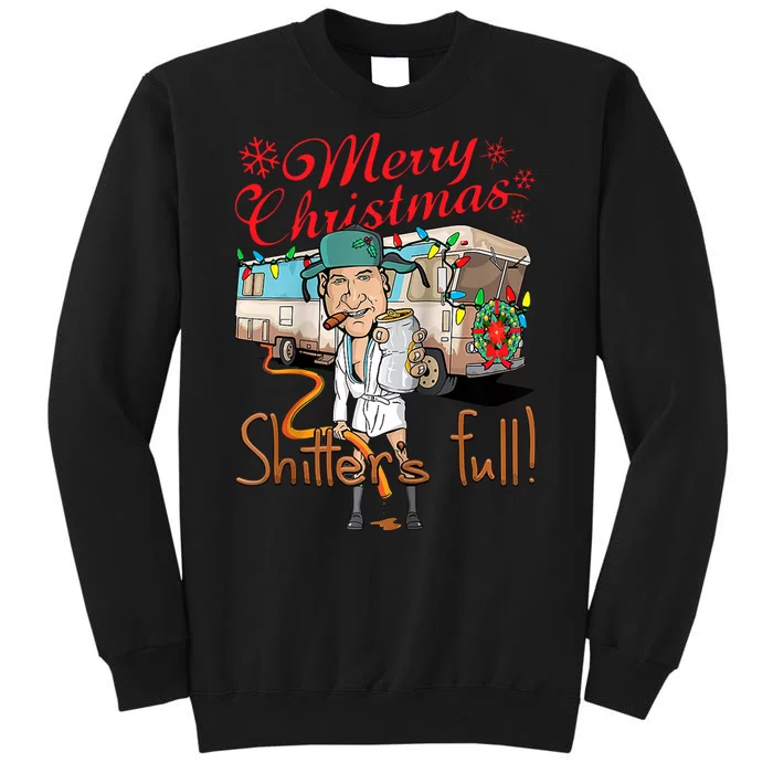 Merry Christmas Shitter's Full Tall Sweatshirt