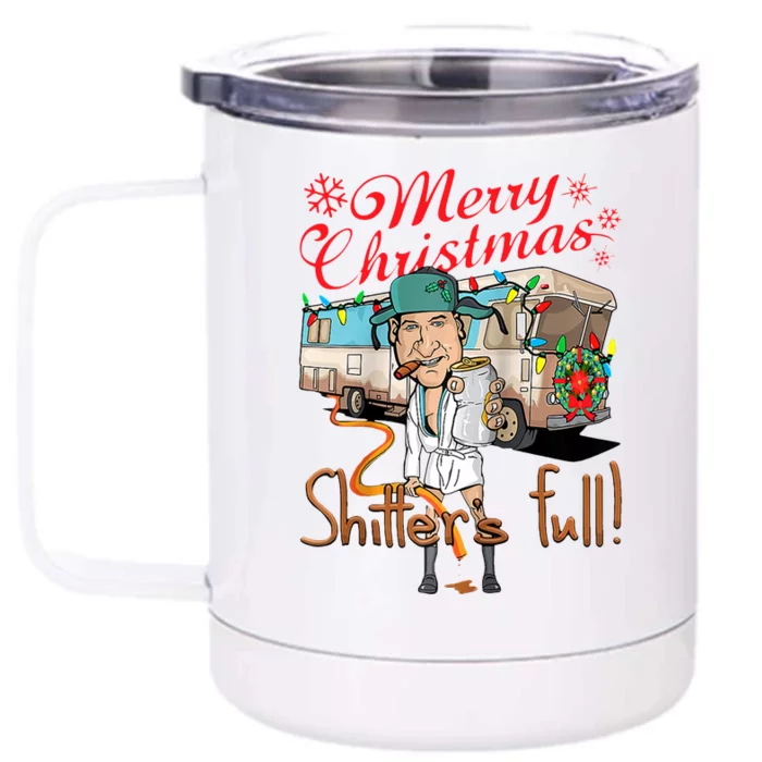 Merry Christmas Shitter's Full Front & Back 12oz Stainless Steel Tumbler Cup