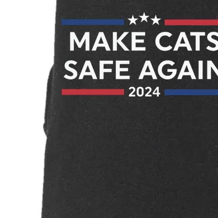 Make Cats Safe Again Funny 2024 Presidential Election Doggie 3-End Fleece Hoodie