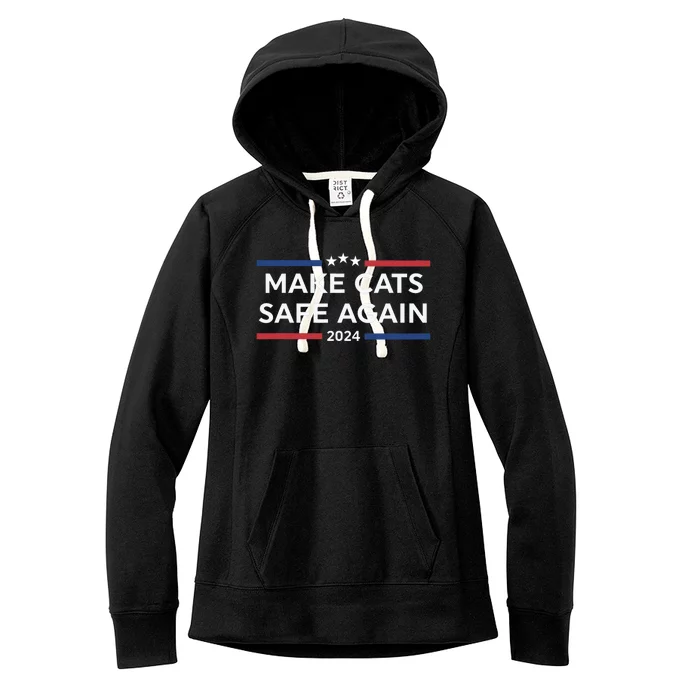 Make Cats Safe Again Funny 2024 Presidential Election Women's Fleece Hoodie