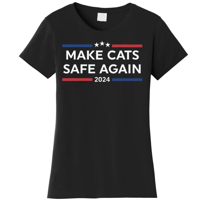 Make Cats Safe Again Funny 2024 Presidential Election Women's T-Shirt