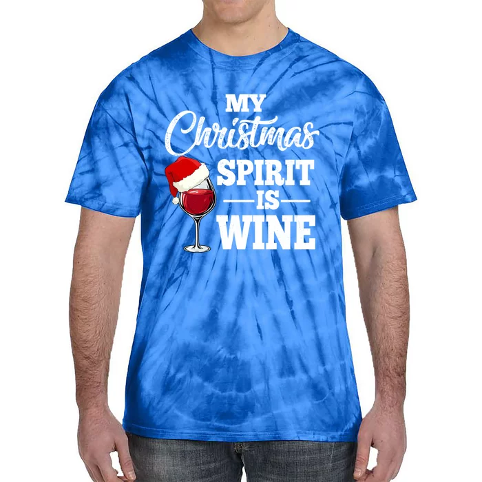 My Christmas Spirit Is Wine Gift Santa Hat Xmas Party Cool Gift Tie-Dye T-Shirt