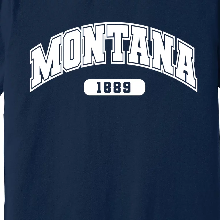 Montana Collegiate Style 1889 Premium T-Shirt