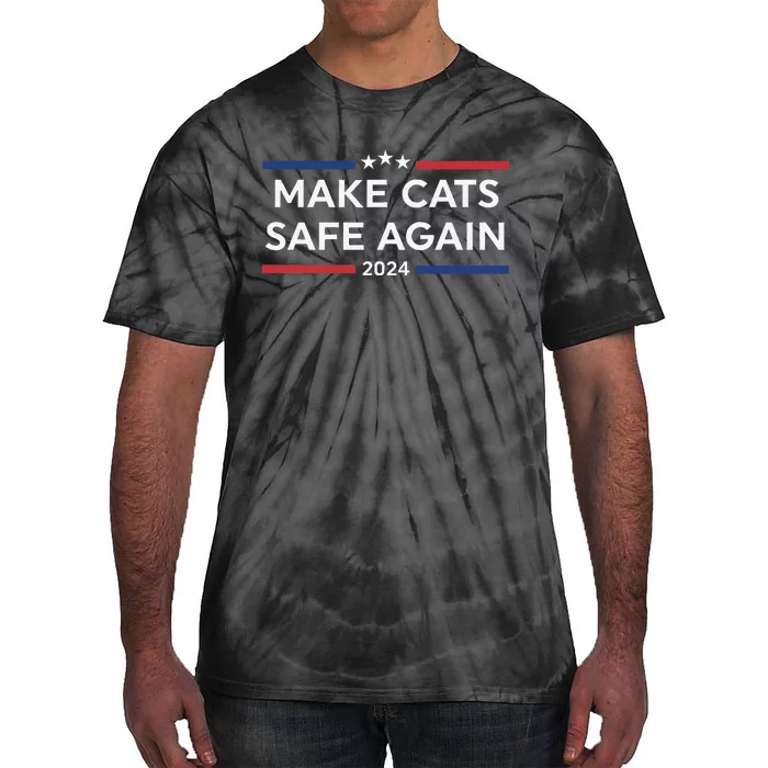 Make Cats Safe Again Funny 2024 Presidential Election Tie-Dye T-Shirt