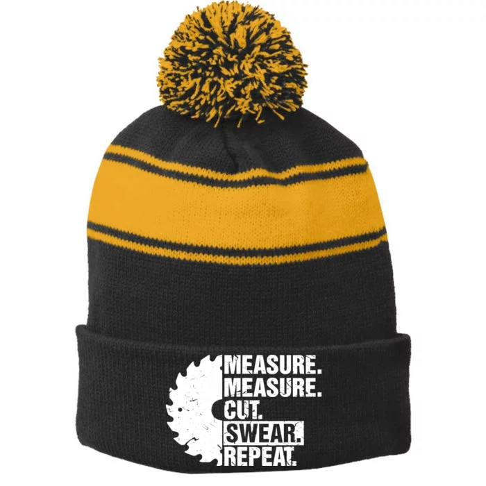 Measure Cut Swear Repeat Idea Handy Man Dad Diy Stripe Pom Pom Beanie