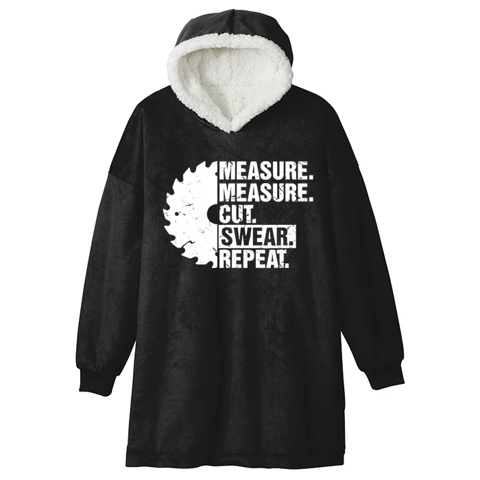 Measure Cut Swear Repeat Idea Handy Man Dad Diy Hooded Wearable Blanket