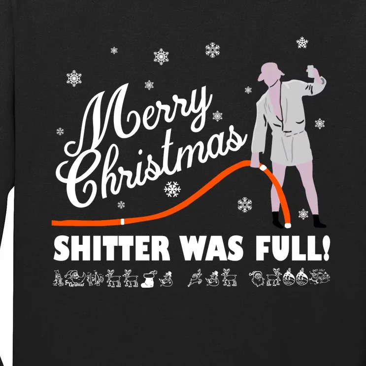 Merry Christmas ShitterS Full Tall Long Sleeve T-Shirt