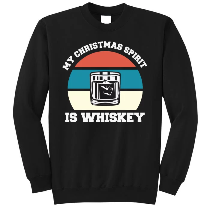 My Christmas Spirit Is Whiskey Liquor Drinker Christmas Sweatshirt