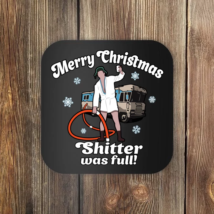 Christmas Vacation Merry Christmas Shitters Full Christmas Ugly Coaster