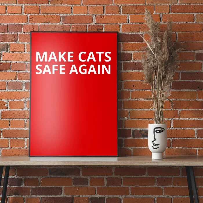 Make Cats Safe Again Funny 2024 Presidential Election Poster