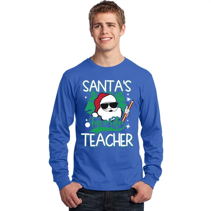 Merry Christmas SantaS Favorite Teacher Cute Gift Tall Long Sleeve T-Shirt