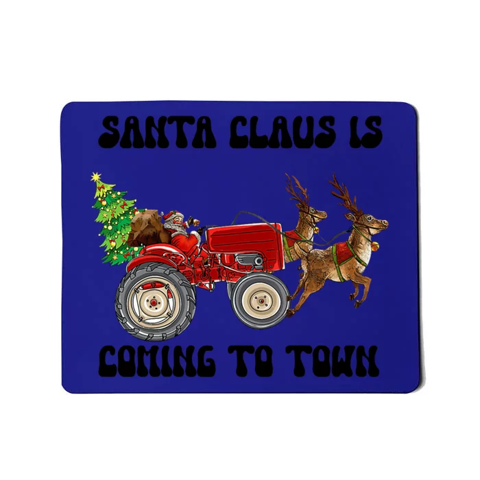 Merry Christmas Santa Claus Is Coming Tractor Xmas Reindeer Cool Gift Mousepad