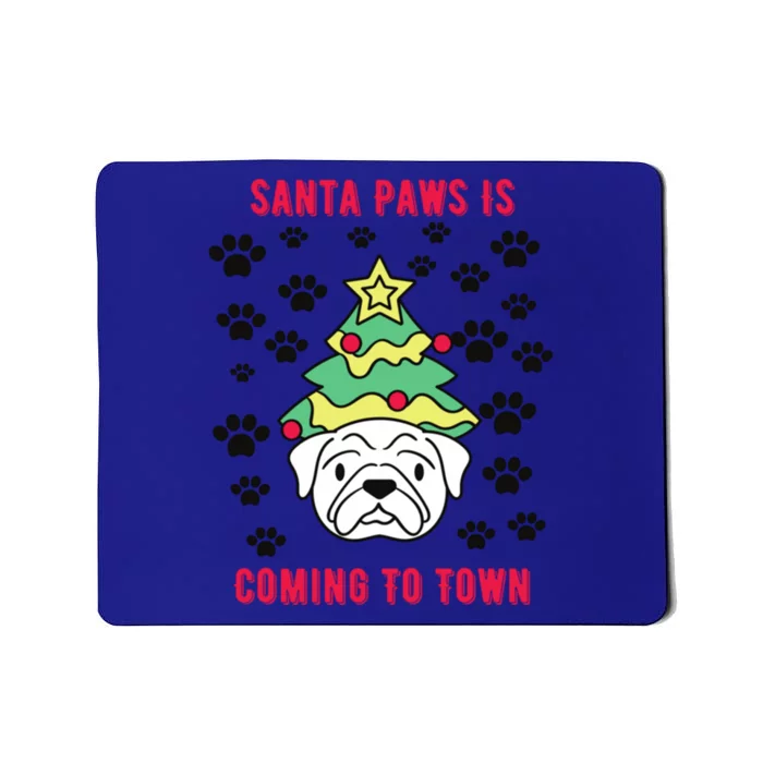 Merry Christmas Santa Paws Coming Funny Dog Xmas Tree Lights Gift Mousepad