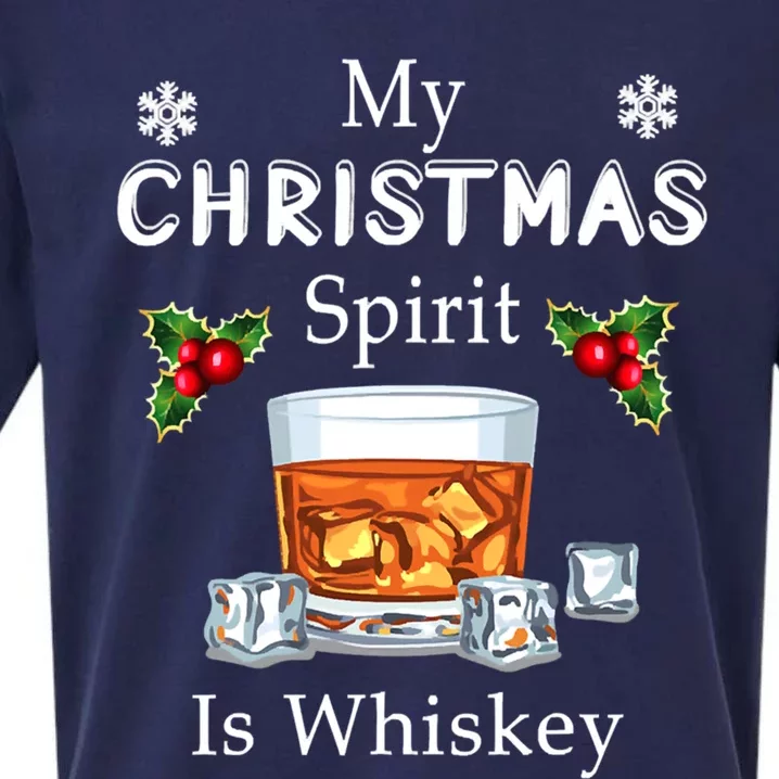 My Christmas Spirit Is Whiskey Ing Merry Xmas Gift Sueded Cloud Jersey T-Shirt