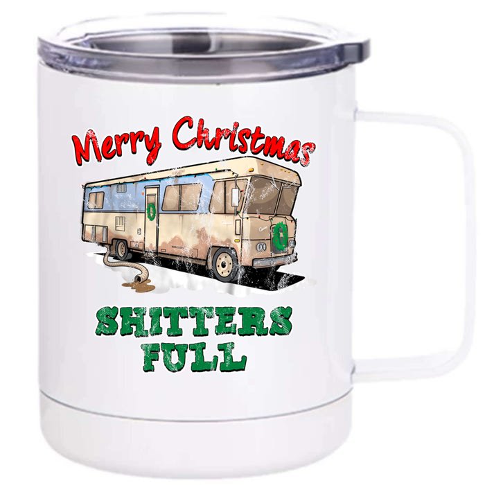 Christmas Vacation, Merry Christmas Shitters Full, Christmas Ugly Front & Back 12oz Stainless Steel Tumbler Cup