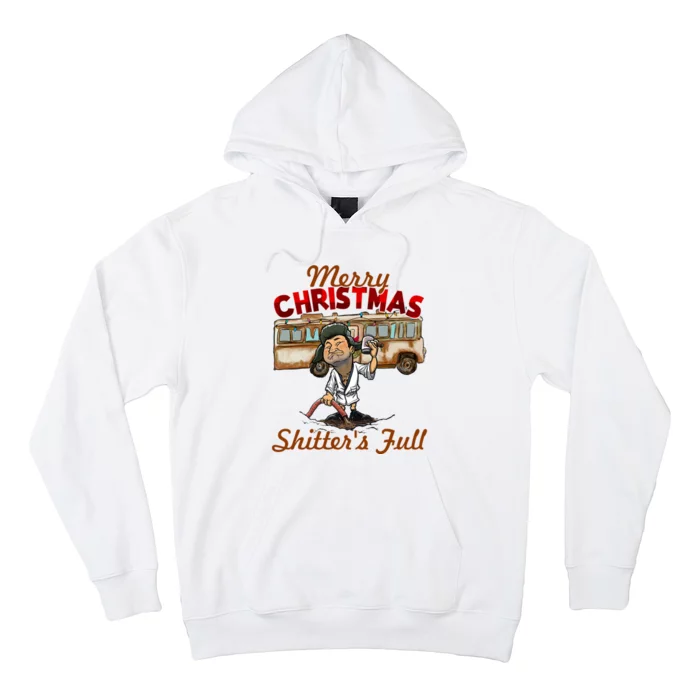 Christmas Vacation, Merry Christmas Shitters Full, Christmas Ugly Hoodie