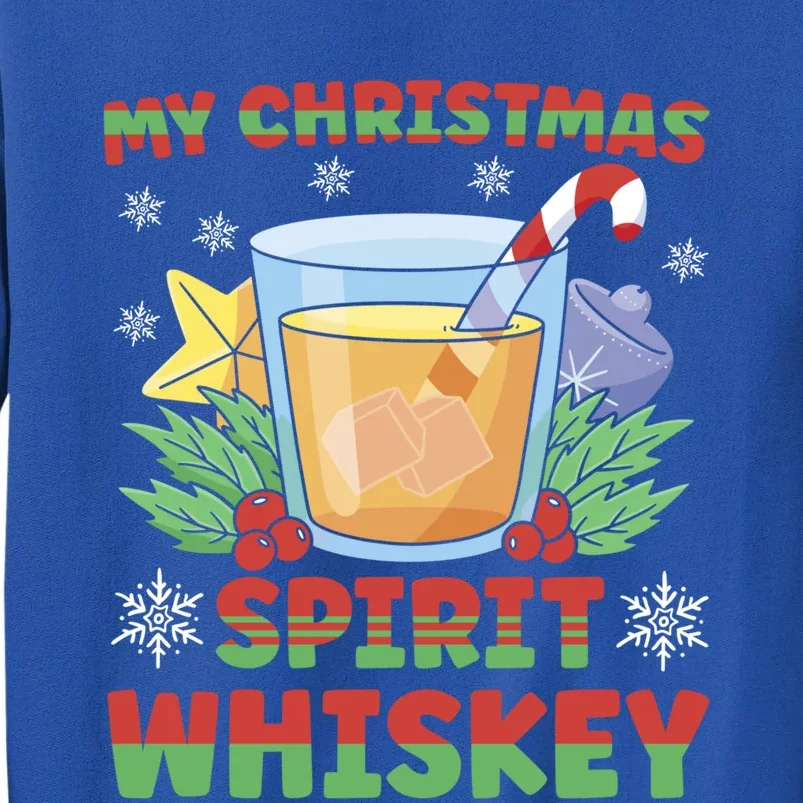 My Christmas Spirit Is Whiskey Gift Sweatshirt