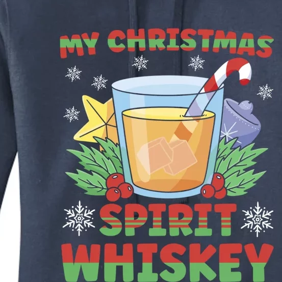 My Christmas Spirit Is Whiskey Gift Women's Pullover Hoodie