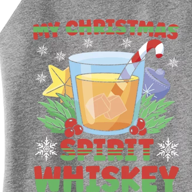 My Christmas Spirit Is Whiskey Gift Women’s Perfect Tri Rocker Tank