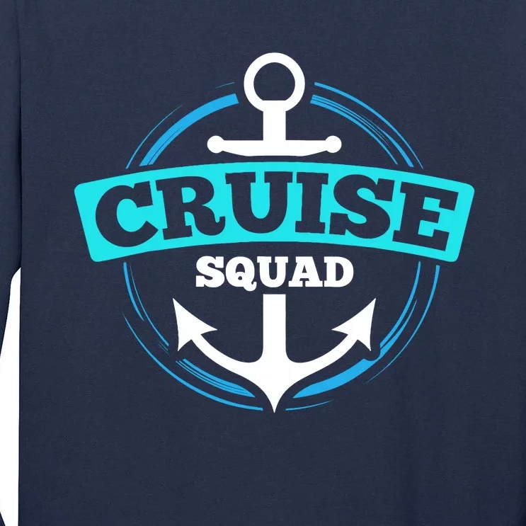 Matching Cruise Squads For Cruise Trip Vacation Tall Long Sleeve T-Shirt