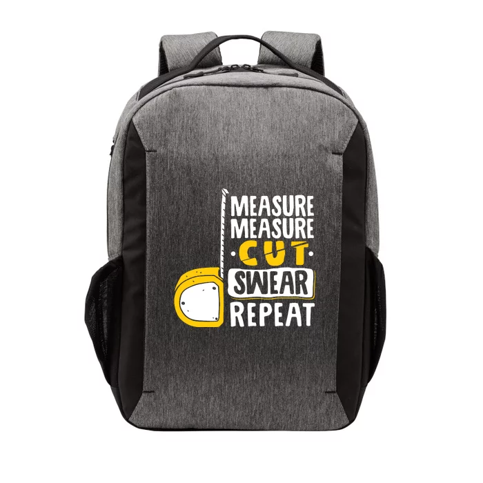 Measure Cut Swear Repeat Woodworking Woodworker Vector Backpack